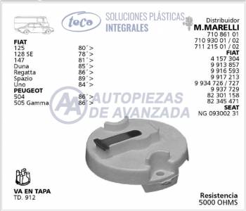 ROTOR DISTRIBUIDOR TECA FIAT 125 128 E 128 SE 133 147 DUNA REGATTA ALFA ROMEO ALFETTA PEUGEOT 504 505 - DISTRIBUIDORES MAGNETI MARELLI 71086101 71093001 71193002 71121501 71121502 FIAT 4157304 9913857 9916593 9917213 9934726 9934729 82301158 82345471 SEAT NG09300231 - RESISTENCIA 5000 OHMS - USA TAPA TD912