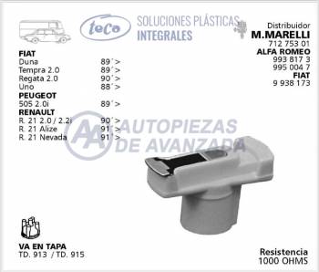ROTOR DISTRIBUIDOR TECA DFIAT DUNA TEMPRA REGATTA UNO PEUGEOT 505 RENAULT 21 - DISTRIBUIDORES MAGNETI MARELLI 71275301 ALFA ROMEO 9938173 9950047 FIAT 9938173 - USA TAPA TD913 TD915 - RESISTENCIA 1000 OHMS