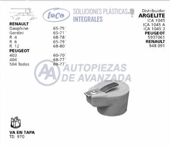 ROTOR DISTRIBUIDOR TECA RENAULT DAUPHINE GORDINI 4 6 12 PEUGEOT 403 404 504 - DISTRIBUIDORES ARGELITE ICA1045 ICA1045A ICA10453 PEUGEOT 5937061 RENAULT 948091 - USA TAPA TD970